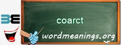 WordMeaning blackboard for coarct